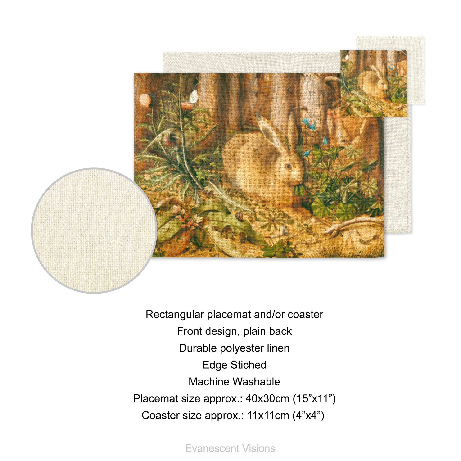 Product details for placemat and coaster. Front design, plain back, durable polyester linen, edge sticked, machine washable. Placemat size approx 40x30cm (15"x11"). Coaster size approx 11x11cm (4"x4").  Design is 'A Hare in the forest' by Hans Hoffmann