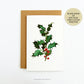 Personalised or blank inside Holly Christmas Greeting Card